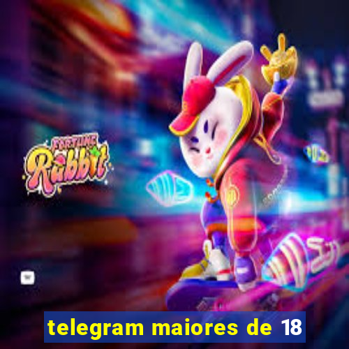 telegram maiores de 18